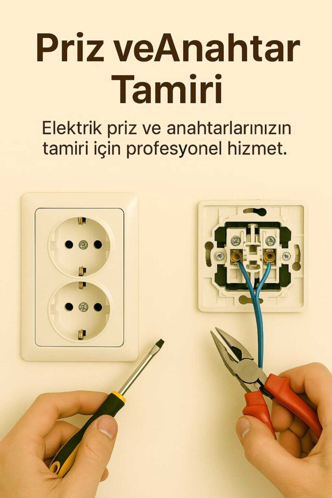 Priz ve Anahtar Tamiri 2 Priz ve Anahtar Tamiri